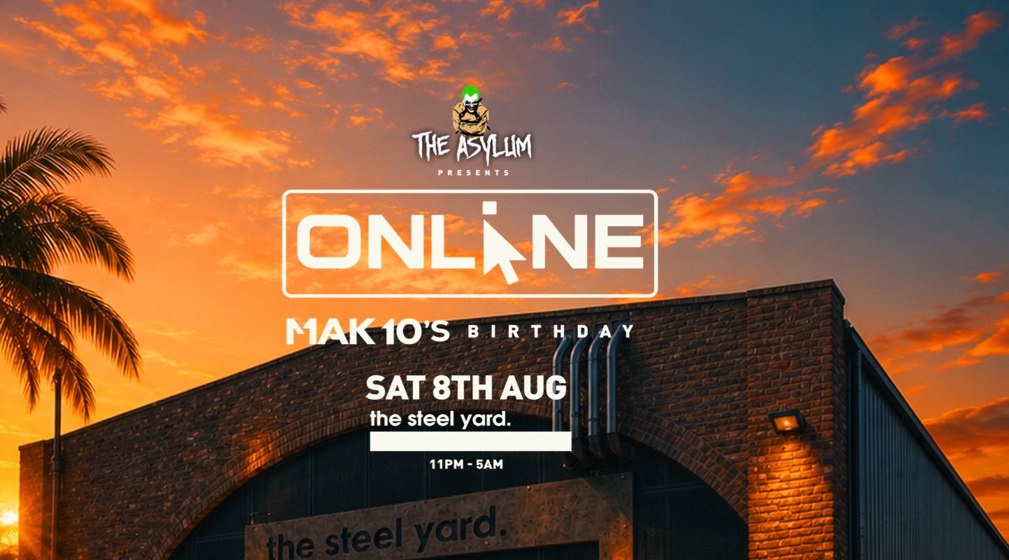 The Asylum x Online Mak 10's Birthday